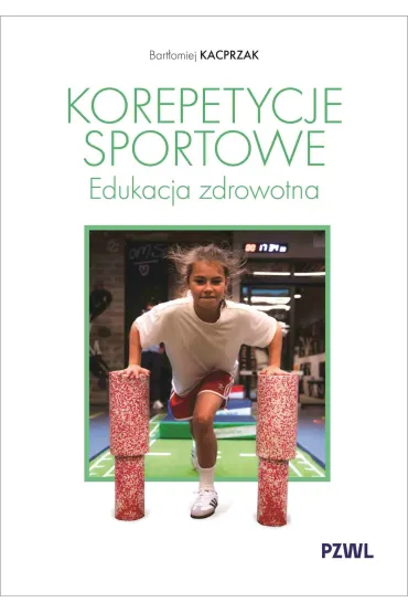 Korepetycje sportowe. Edukacja zdrowotna