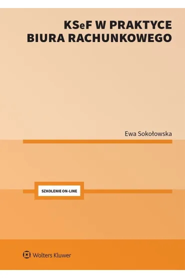 KSeF w praktyce biura rachunkowego + Szkolenie on-line