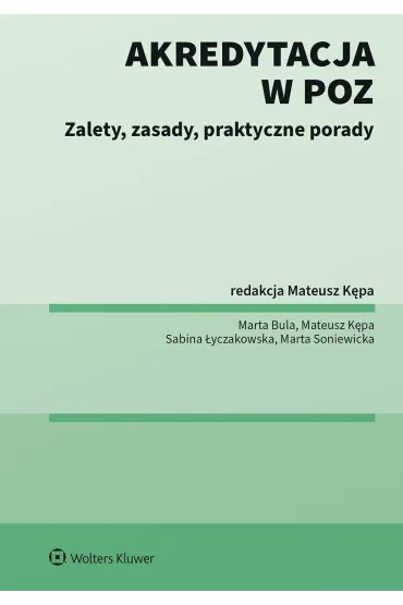Akredytacja w POZ. Zalety, zasady, praktyczne porady