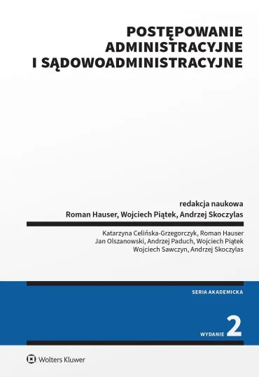 Postępowanie administracyjne i sądowoadministracyjne