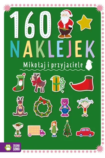 160 naklejek. Mikołaj i przyjaciele