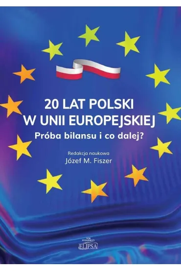 20 lat Polski w Unii Europejskiej