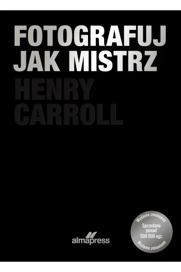 Fotografuj jak mistrz