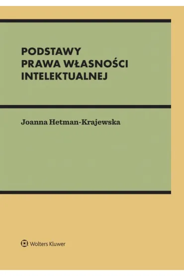 Podstawy prawa własności intelektualnej