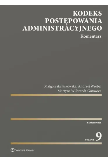 Kodeks postępowania administracyjnego. Komentarz