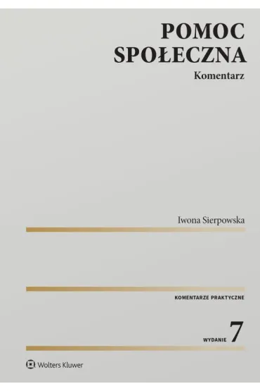 Pomoc społeczna. Komentarz