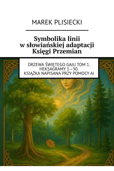 Symbolika linii w słowiańskiej adaptacji Księgi Przemian