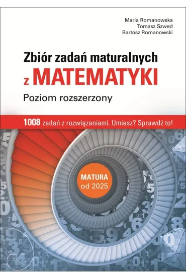 Matematyka LO zbiór zadań maturalnych ZR
