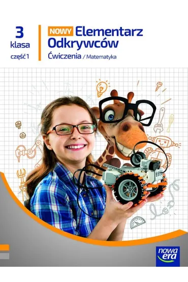 Nowy elementarz odkrywców NEON. Klasa 3. Część 1. Zeszyt ćwiczeń. Matematyka
