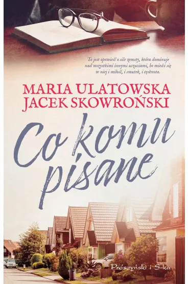 Co komu pisane. Duże Litery