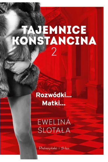 Tajemnice Konstancina T.2 Rozwódki... Matki... DL