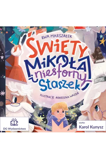 Święty Mikołaj i niesforny Staszek