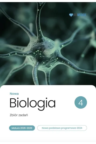 Biologia LO Nowa Zbiór zadań. Matura 2026-2028 T.4