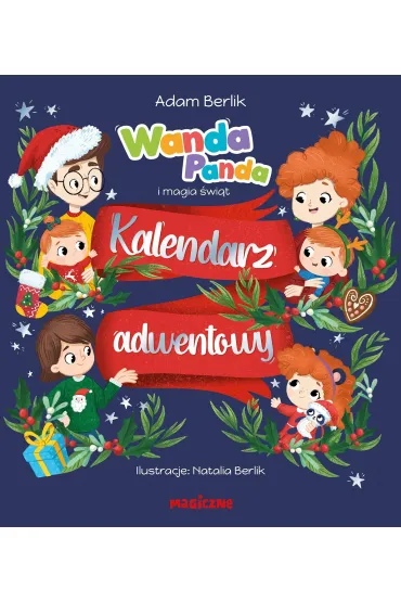Wanda Panda i magia świąt. Kalendarz adwentowy