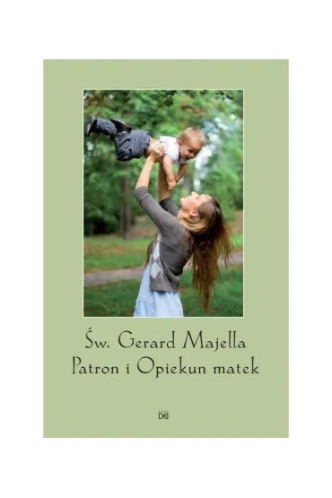 św. Gerard Majella Patron i Opiekun Matek w.2