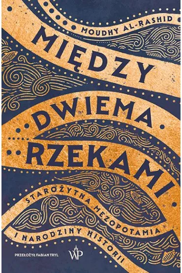 Między dwiema rzekami