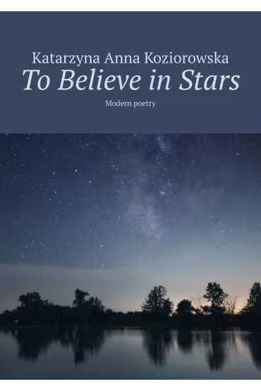 To Believe in Stars