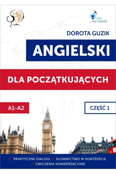 Angielski dla początkujących. Część 1