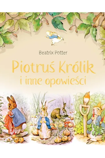Piotruś Królik i inne opowieści.