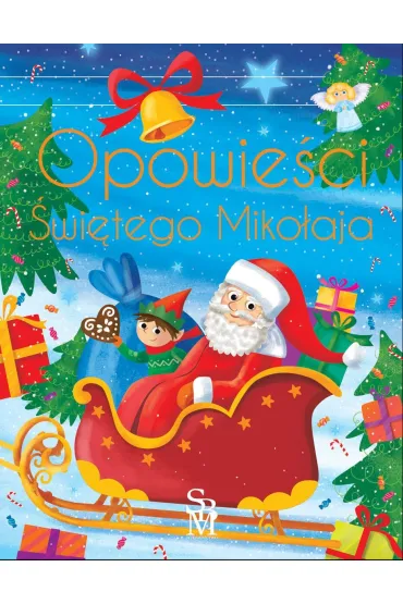 Opowieści Świętego Mikołaja. Wydanie ekskluzywne