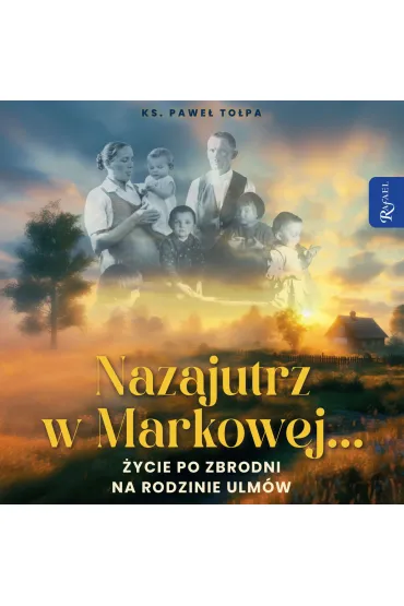 Nazajutrz w Markowej