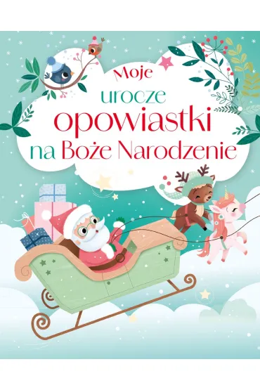 Moje urocze opowiastki na Boże Narodzenie