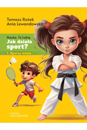 Jak działa sport? Sporty letnie