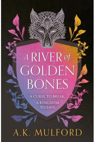 A River of Golden Bones. Book 1