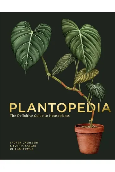 Plantopedia: The Definitive Guide to House Plants