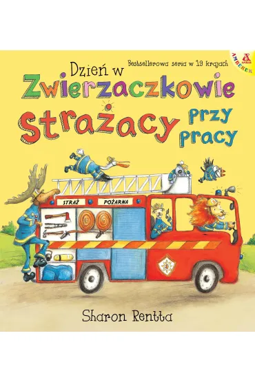 Dzień w Zwierzaczkowie: Strażacy przy pracy