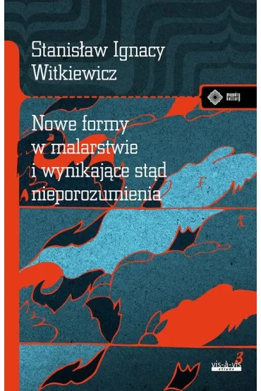 Nowe formy w malarstwie i wynikające stąd nieporozumienia