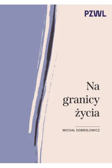 Na granicy życia