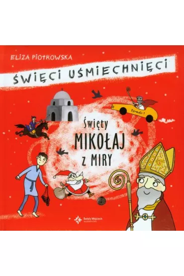 Święty Mikołaj z Miry. Święci uśmiechnięci