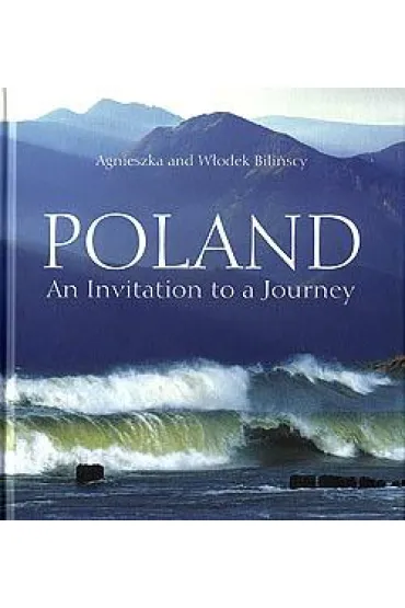 Poland an invitation to a journey