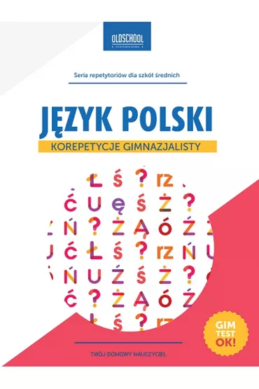 Język Polski. Korepetycje gimnazjalisty