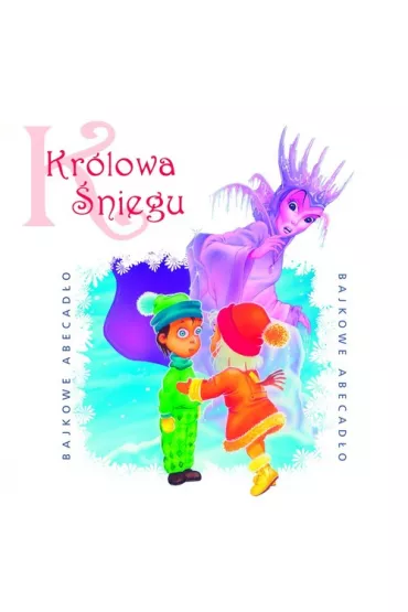 Bajkowe Abecadło - Królowa Śniegu