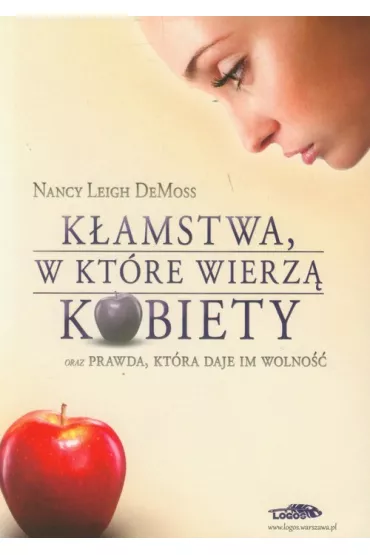 Kłamstwa, w które wierzą kobiety