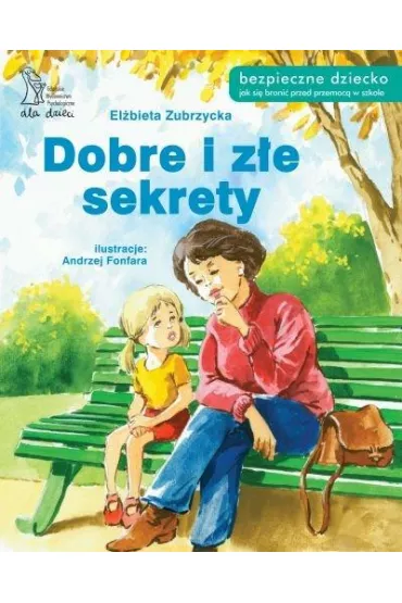 Dobre i złe sekrety