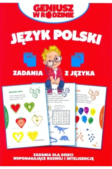 Geniusz w rodzinie. Jezyk polski. Zadania z języka