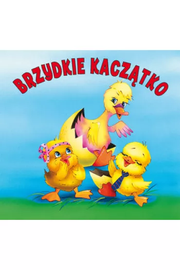 Brzydkie kaczątko. Biblioteczka niedźwiadka