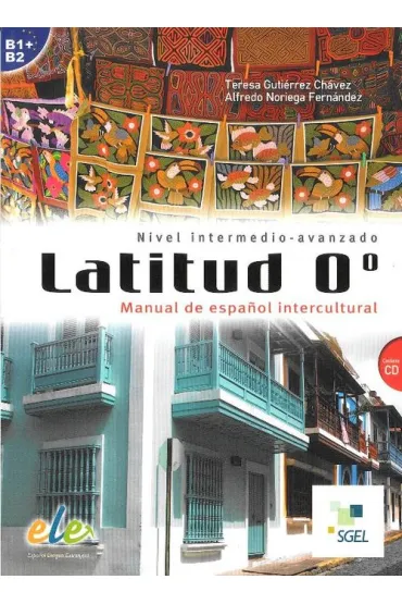 Latitud 0 Nivel intermedio-avanzado B2-C1 + CD