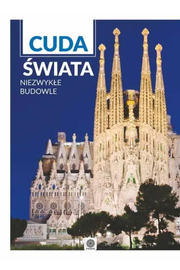 Imagine new II. Cuda świata. Niezwykłe budowle