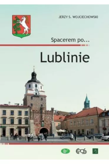 Spacerem po... Lublinie