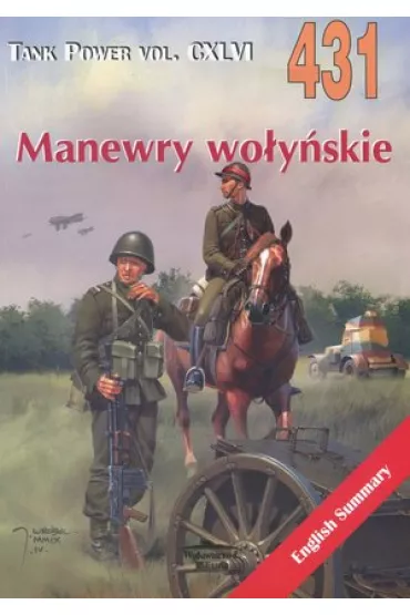 Manewry wołyńskie. Tank Power vol. CXLVI 431
