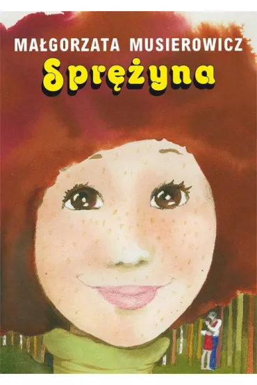 Sprężyna. Jeżycjada. Tom 18