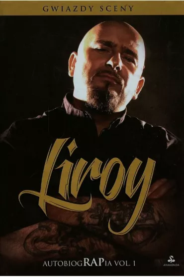 Liroy. AutobiogRAPia Vol. 1