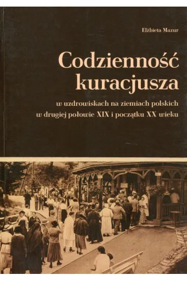Codzienność kuracjusza