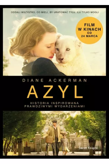 Azyl. Opowieść o Żydach ukrywanych w warszawskim ZOO