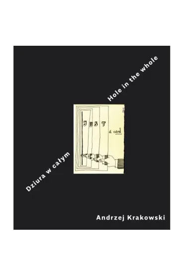 Dziura w całym / Hole in the whole