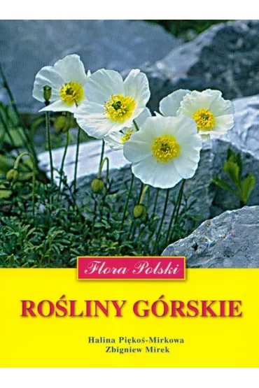 Flora Polski. Rośliny górskie